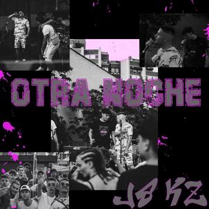 Otra Noche (feat. J8) [Explicit]