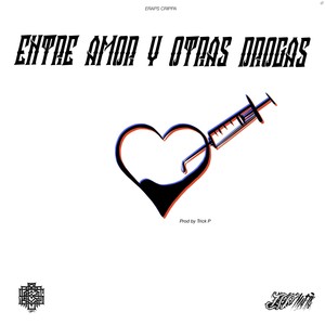 Entre Amor y Otras Drogas. (Explicit)