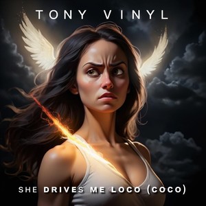 She Drives Me Loco (Coco) [Explicit]