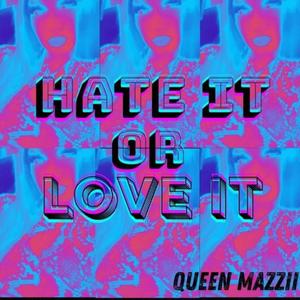 Hate it Or Love it (Tribute) [Explicit]