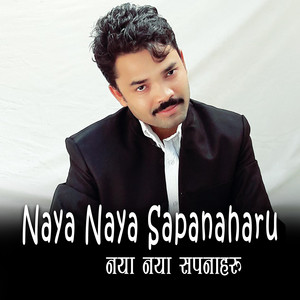 Naya Naya Sapanaharu