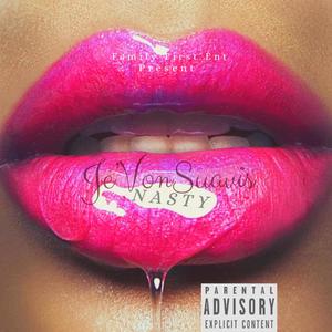 Nasty (Explicit)