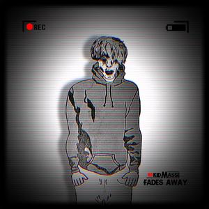 Fades Away (Explicit)