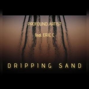 Dripping Sand (Explicit)