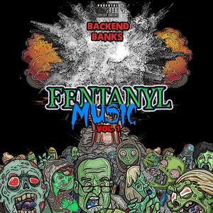 Fentanyl Music (Explicit)