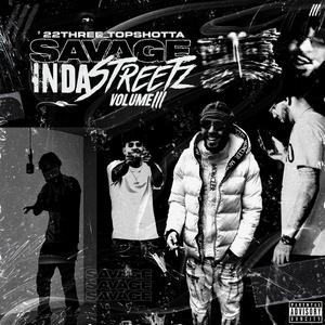 SAVAGE IN DA STREETZ VOL lll (Explicit)