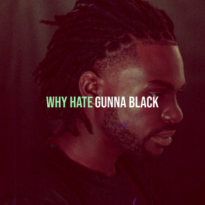 Why Hate (Explicit)