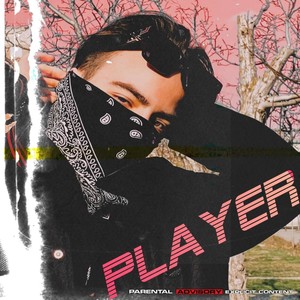 PLAYER (prod. by red machine) [Explicit]