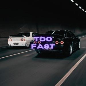 Too Fast (feat. X0) (Explicit)