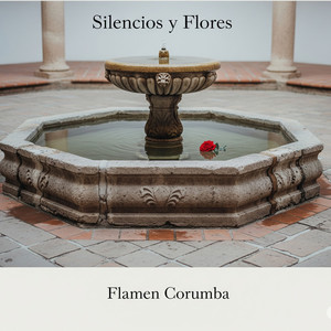 Silencios Y Flores