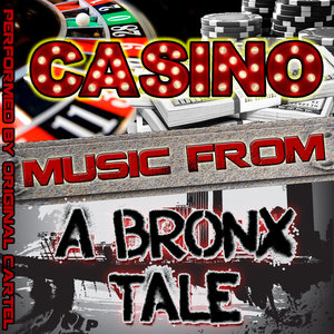 Music from Casino & A Bronx Tale