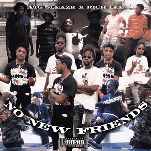 No New Friends (Explicit)