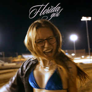 Florida Girl (Explicit)