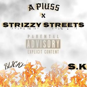 Blicky(feat. Strizzy Streetz) (Explicit)