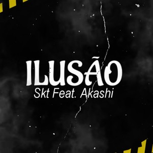 Ilusão (Explicit)