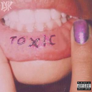 TOXIC Pt. 2 (Explicit)