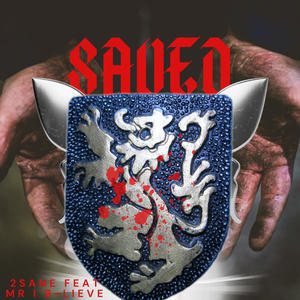 Saved (feat. Mr. I B-Lieve)