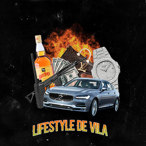 Lifestyle de Vila (Explicit)