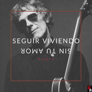 Seguir Viviendo Sin Tu Amor (Versión Cachengue)