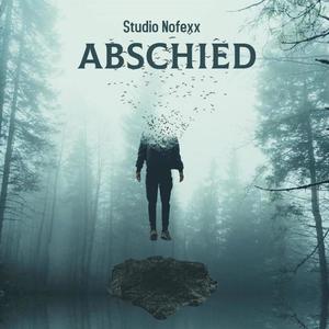 Abschied (feat. Studio Nofexx)