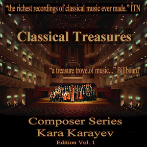 Classical Treasures Composer Series: Kara Karayev, Vol. 1