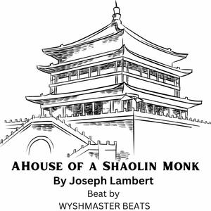 A House of a Shaolin Monk