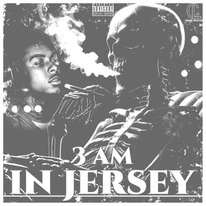 3am In Jersey (Explicit)