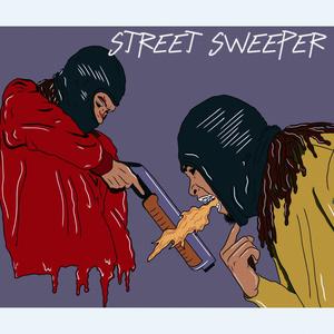 Street Sweeper (Explicit)