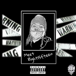 Meet 8ight15fteen (Explicit)