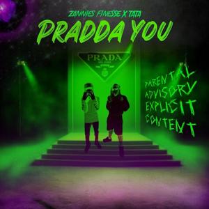 Pradda You (feat. TaTa) [Explicit]
