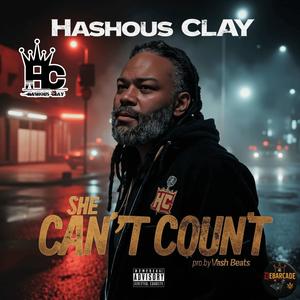 She Can't Count (feat. Vash Beats) (Explicit)