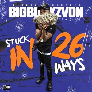 Stuck In 26 Ways (Explicit)