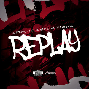 Replay (Explicit)