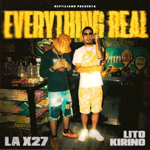 Everything Real (Explicit)