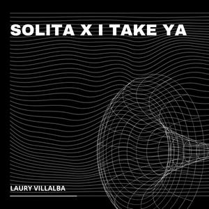 SOLITA X I TAKE YA (Radio Edit)