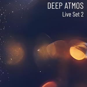 DEEP ATMOS Live Set 2 (feat. Rohan Wallis) [Live]