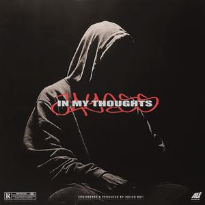 In my thoughts (Explicit)