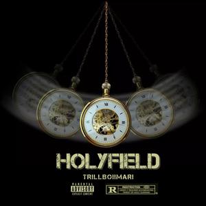 HOLYFIELD (Explicit)