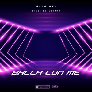 BALLA CON ME (Explicit)