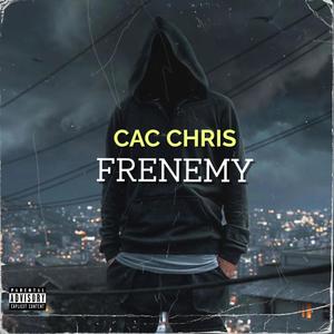 Frenemy (Explicit)