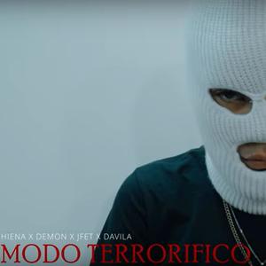 MODO TERRORIFICO (feat. HIENA, DMONJKD, JFET & DAVILA) [Explicit]