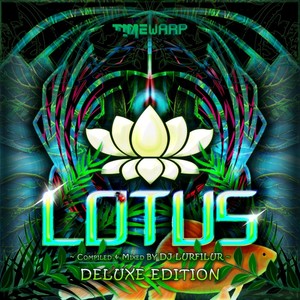 Lotus (Compiled and Mixed by DJ Lurfilur, Deluxe Edition)