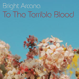Bright Arcana - White Oleander (feat. J.E. Sunde & Courtney Hartman)