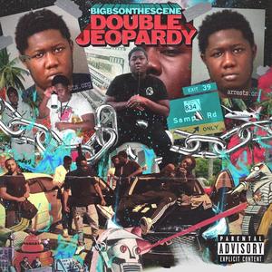 Double Jeopardy (Explicit)