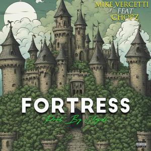 Fortress (feat. Chopz) [Explicit]