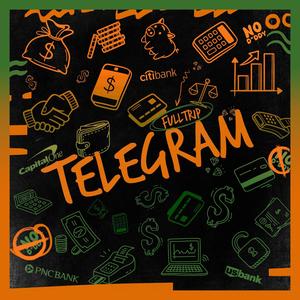 TELEGRAM (feat. SCHINO FRESH) [Explicit]