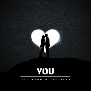 You (feat. Lil Dave) (Explicit)