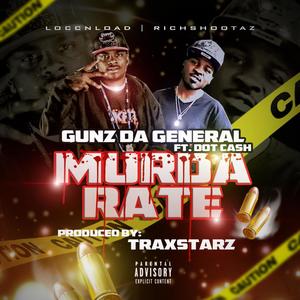 Murda Rate(feat. Dot Cash) (Explicit)