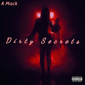 Dirty Secrets (Explicit)