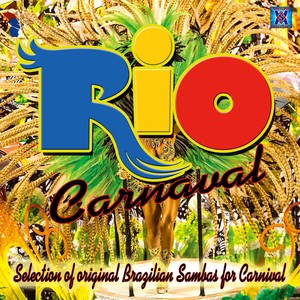 RIO Carnaval (Selection of Brasilian Sambas for Carnival)